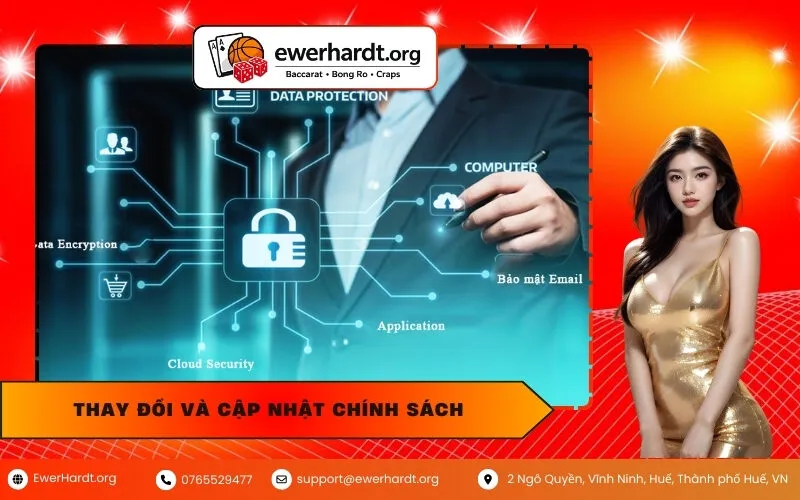 Thay Đổi Và Cập Nhật Chính Sách